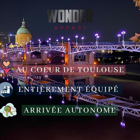 Wonder Appart' 1.2 - Coeur De Ville - Toulouse Ngoại thất bức ảnh