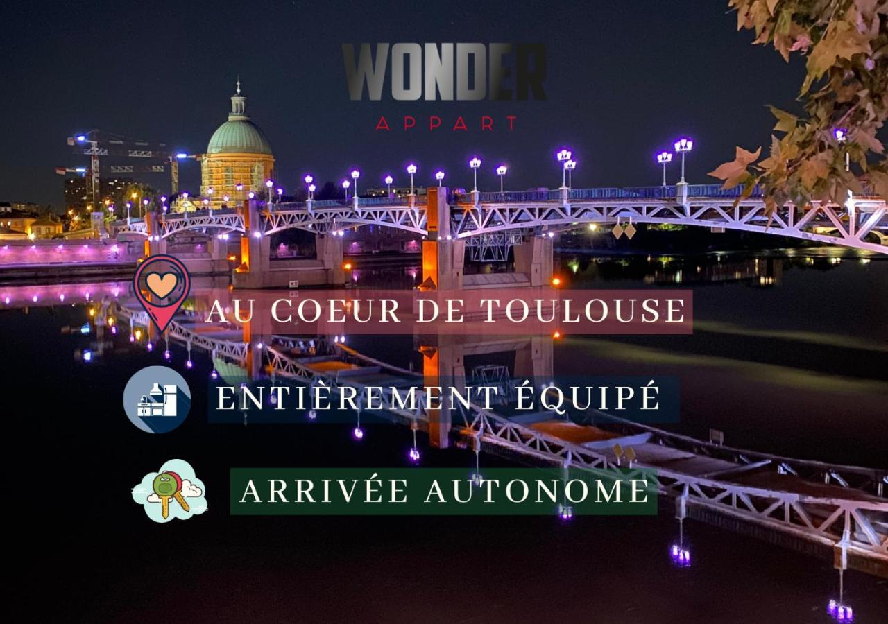 Wonder Appart' 1.2 - Coeur De Ville - Toulouse Ngoại thất bức ảnh